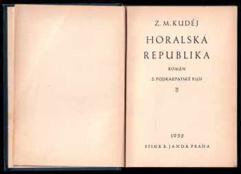 Zdeněk Matěj Kuděj: Horalská republika