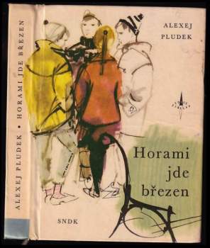 Alexej Pludek: Horami jde březen