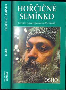 Hořčičné semínko : [promluvy o evangeliu podle svatého Tomáše]