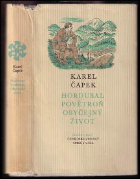 Hordubal ; Povětroň ; Obyčejný život