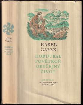 Hordubal ; Povětroň ; Obyčejný život