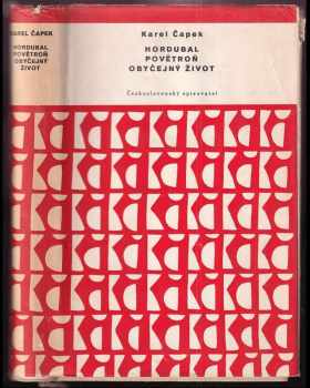 Hordubal - Povětroň - Obyčejný život - Karel Čapek (1958, Československý spisovatel) - ID: 512295
