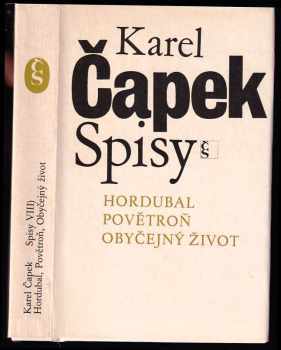 Hordubal ; Povětroň ; Obyčejný život - Karel Čapek (1985, Československý spisovatel) - ID: 447196