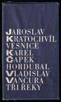 Karel Čapek: Hordubal + Tři řeky + Zamřížované zrcadlo + Havířská balada + Vesnice