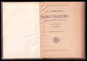 Aleksandr Sergejevič Gribojedov: Hoře z rozumu
