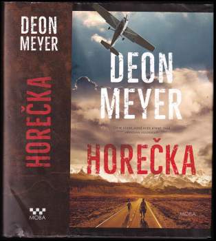 Deon Meyer: Horečka