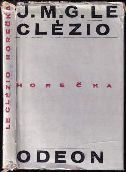 Jean-Marie Gustave Le Clézio: Horečka