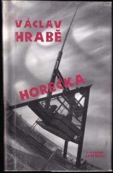 Václav Hrabě: Horečka