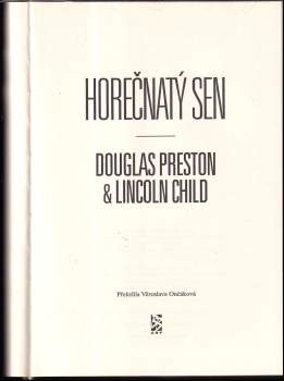 Douglas J Preston: Horečnatý sen
