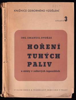 Hoření tuhých paliv a tepelné ztráty v roštových topeništích