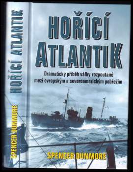 Spencer Dunmore: Hořící Atlantik
