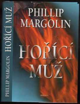 Phillip Margolin: Hořící muž