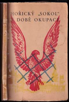 Hořický Sokol v době okupace