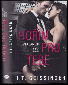 J. Geissinger,: Hořím pro tebe