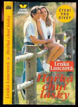 Hořká chuť lásky - Lenka Lanczová (2001, Víkend) - ID: 565668