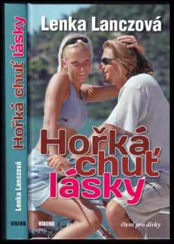 Lenka Lanczová: Hořká chuť lásky