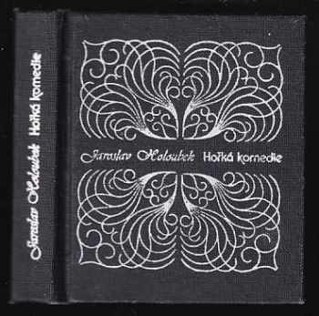 Hořká komedie : 1983-1986