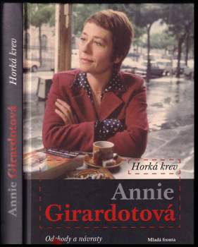 Annie Girardot: Horká krev