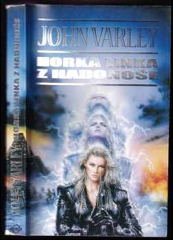 John Varley: Horká Linka z Hadonoše