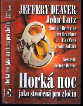 Jeffery Deaver: Horká noc jako stvořená pro zločin