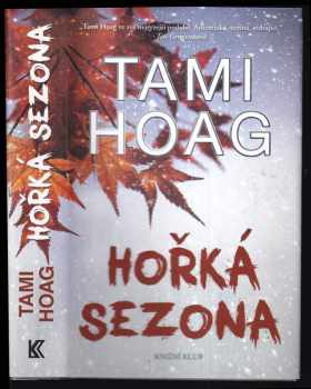 Tami Hoag: Hořká sezona