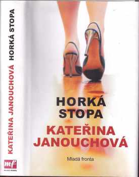 Katerina Janouch: Horká stopa