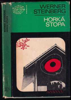 Horká stopa - Werner Steinberg (1973, Mladá fronta) - ID: 65890