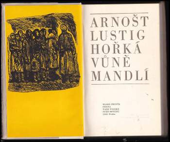 Arnost Lustig: Hořká vůně mandlí