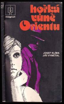 Josef Klima: Hořká vůně Orientu