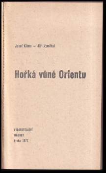 Josef Klíma: Hořká vůně Orientu