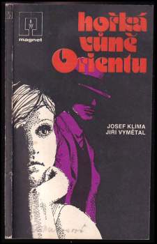 Josef Klíma: Hořká vůně Orientu