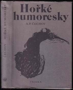 Anton Pavlovič Čechov: Hořké humoresky