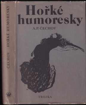 Hořké humoresky - Anton Pavlovič Čechov (1980, Lidové nakladatelství) - ID: 726176