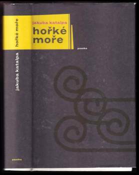 Jakuba Katalpa: Hořké moře