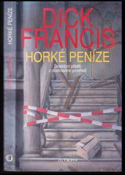 Dick Francis: Horké peníze