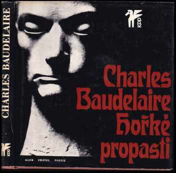 Hořké propasti + deska součástí - Charles Baudelaire (1966, Československý spisovatel) - ID: 627341
