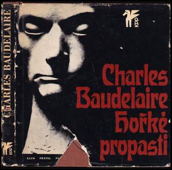 Hořké propasti - Charles Baudelaire (1966, Československý spisovatel) - ID: 757472