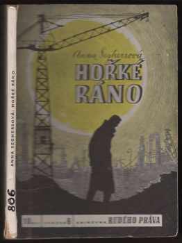 Anna Seghers: Hořké ráno