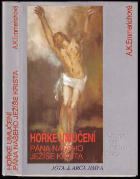 Hořké umučení Pána našeho Ježíše Krista