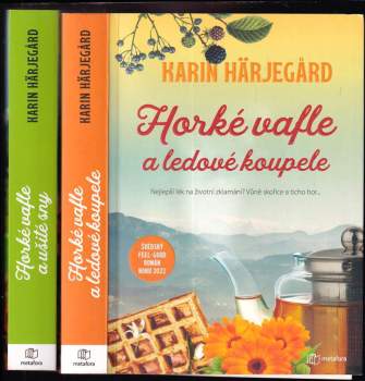 Karin Härjegård: Horké vafle a ledové koupele