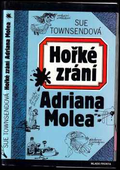 Hořké zrání Adriana Molea : 2. díl
