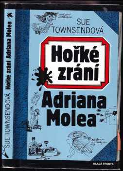 Sue Townsend: Hořké zrání Adriana Molea