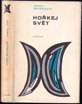 Josef Škvorecký: Hořkej svět