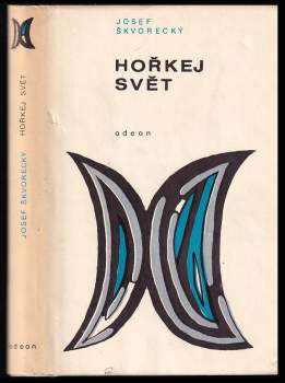 Josef Škvorecký: Hořkej svět