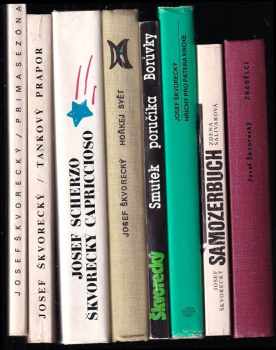 Josef Škvorecký: KOMPLET Josef Škvorecký 8X Samožerbuch + Zbabělci + Smutek poručíka Borůvky + Scherzo capriccioso + Hořkej svět + Hříchy pro pátera Knoxe + Tankový prapor + Prima sezóna