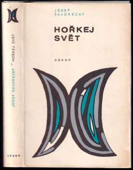 Hořkej svět : povídky z let 1946-1967 - Josef Škvorecký (1969, Odeon) - ID: 817107