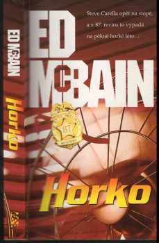 Ed McBain: Horko : příběh z 87. revíru