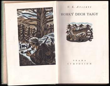 Vladimir Klavdijevič Arsen‘jev: Horký dech tajgy