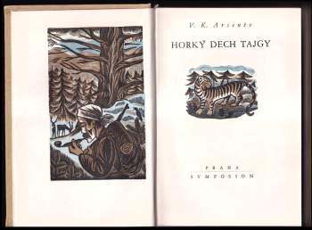 Vladimir Klavdijevič Arsen‘jev: Horký dech tajgy