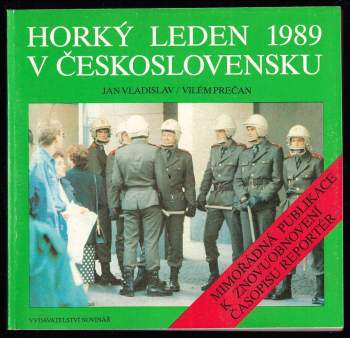 Jan Vladislav: Horký leden 1989 v Československu